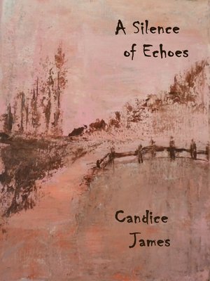 cover image of A Silence of Echoes